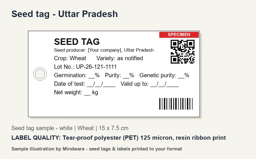 Seed tag - Uttar Pradesh Seed tag sample - white for Uttar Pradesh (Wheat) - Tear-proof polyester (PET) 125 micron, resin ribbon print - seed tags printed by Mindware